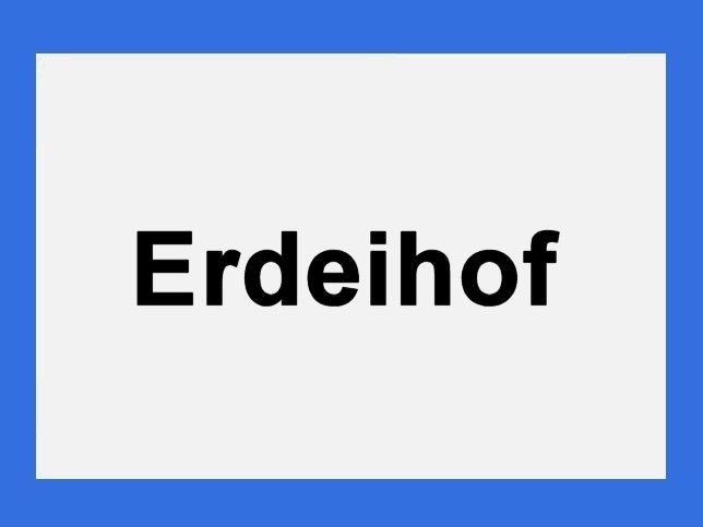 Erdeihof, Ortstafel